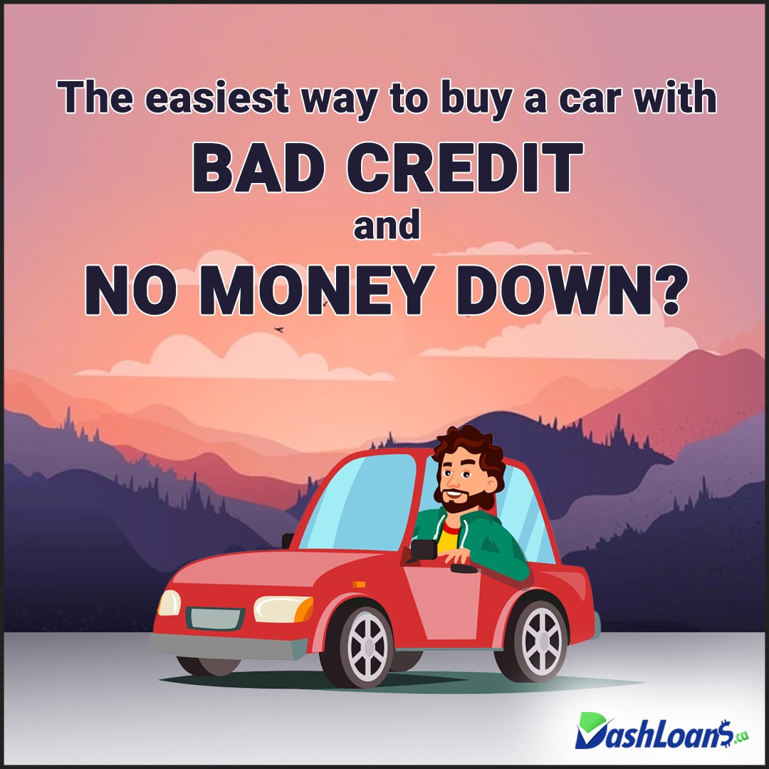 The easiest way to buy a car with bad credit and no money down
